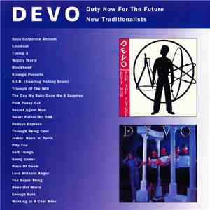 Devo - Duty Now For The Future / New Traditionalists download mp3 flac