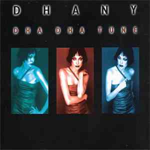 Dhany - Dha Dha Tune download free