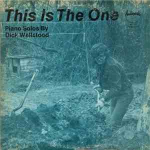 Dick Wellstood - This Is The One download mp3 flac