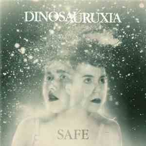 Dinosauruxia - Safe download mp3 flac