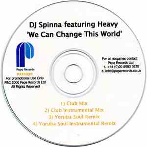DJ Spinna Featuring Heavy  - We Can Change This World download mp3 flac
