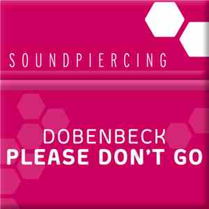Dobenbeck - Please Don't Go download mp3 flac