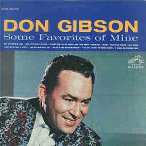 Don Gibson - Some Favorites Of Mine download mp3 flac