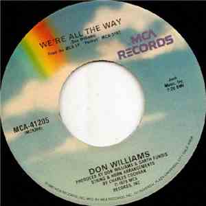 Don Williams  - We're All The Way download free