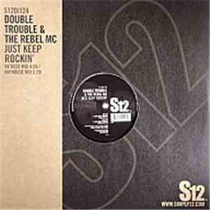 Double Trouble & Rebel MC - Just Keep Rockin' download mp3 flac