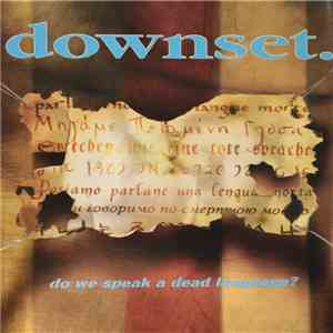 downset. - Do We Speak A Dead Language? download mp3 flac