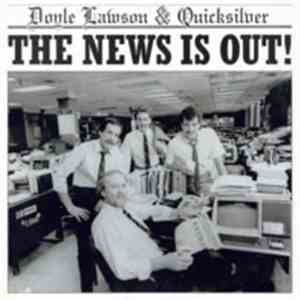 Doyle Lawson & Quicksilver - The News Is Out download mp3 flac