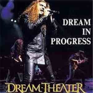 Dream Theater - Dream In Progress download free