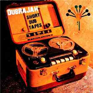DubRaJah - Short Dub Tapes download free