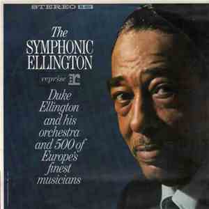 Duke Ellington And His Orchestra - The Symphonic Ellington download mp3 flac