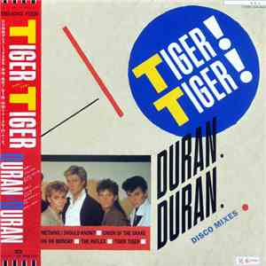 Duran Duran - Tiger! Tiger! download mp3 flac