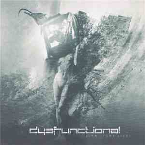 Dysfunctional  - John Stone Lives download free
