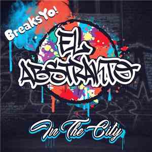 El Abstrakto - In The City download mp3 flac