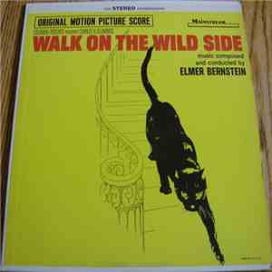 Elmer Bernstein - Walk On The Wild Side download free