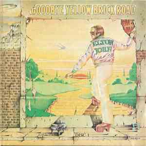 Elton John - Goodbye Yellow Brick Road download mp3 flac
