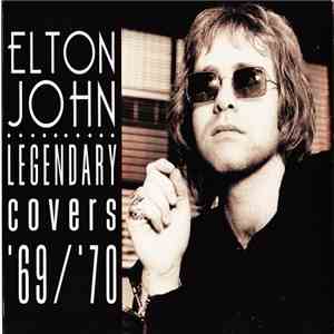 Elton John - Legendary Covers 69/70 download mp3 flac