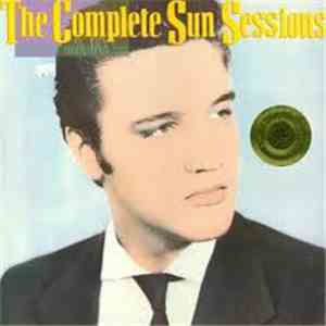 Elvis Presley - The Complete Sun Sessions download mp3 flac