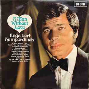 Engelbert Humperdinck - A Man Without Love download mp3 flac