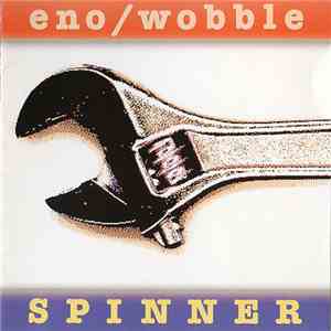 Eno / Wobble - Spinner download free