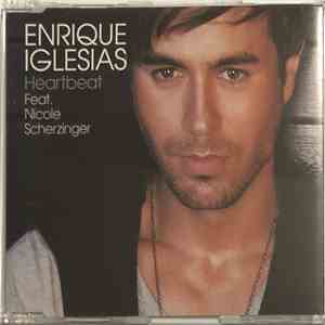 Enrique Iglesias Feat. Nicole Scherzinger - Heartbeat download mp3 flac