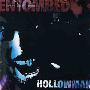 Entombed - Hollowman download mp3 flac
