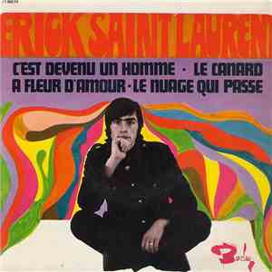 Erick Saint Laurent - C'est Devenu Un Homme download mp3 flac
