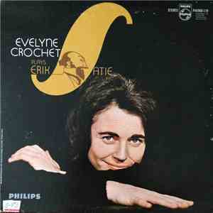 Erik Satie - Evelyne Crochet - Plays Erik Satie download free