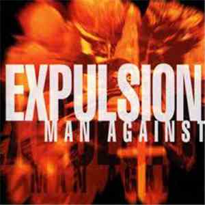 Expulsion - Man Against download free