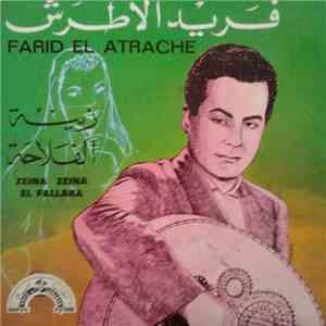 فريد الأطرش = Farid El Atrache - زينة / الفلاحة = Zeina Zeina / El Fallaha download mp3 flac