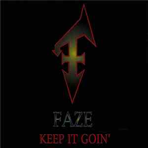 Faze  - Keep It Goin' download mp3 flac
