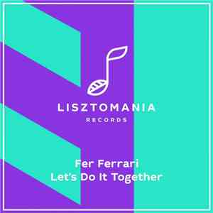 Fer Ferrari - Let's Do It Together download mp3 flac