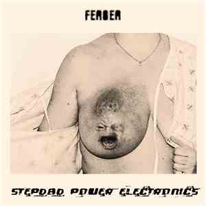 Ferger  - Stepdad Power Electronics download mp3 flac