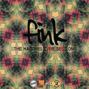 Fink - Hard Believer Sessions download mp3 flac