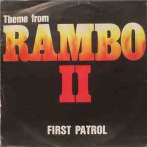First Patrol - Theme From Rambo II download free