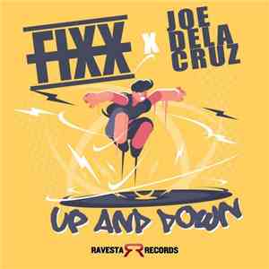 Fixx x Joe Dela Cruz  - Up And Down download mp3 flac