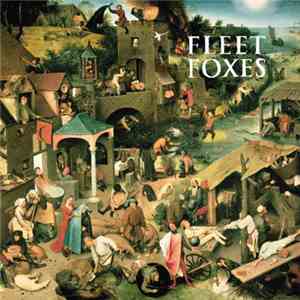 Fleet Foxes - Fleet Foxes download mp3 flac