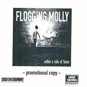 Flogging Molly - Within A Mile Of Home download free