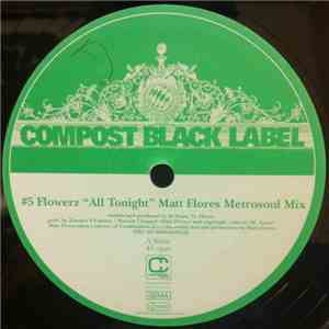 Flowerz / Tyree Cooper & Matt Flores Pres. Goosebumpz - All Tonight / Close Life Off download free