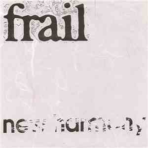 Frail - New Harmony download mp3 flac