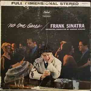 Frank Sinatra - No One Cares download free
