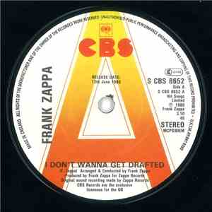 Frank Zappa - I Don't Wanna Get Drafted! download mp3 flac