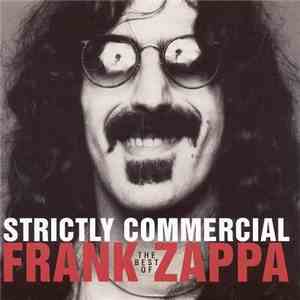 Frank Zappa - Strictly Commercial - The Best Of Frank Zappa download free