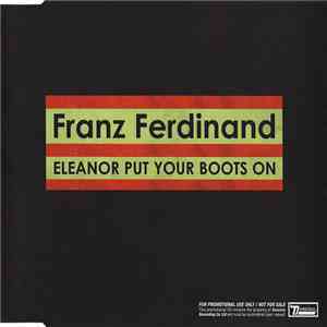 Franz Ferdinand - Eleanor Put Your Boots On download mp3 flac