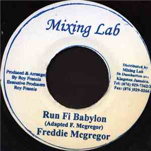 Freddie McGregor - Run Fi Babylon download free