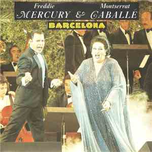Freddie Mercury & Montserrat Caballé - Barcelona download mp3 flac
