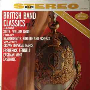 Frederick Fennell, Eastman Wind Ensemble - British Band Classics Vol.2 download free