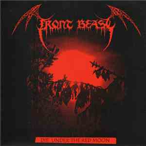 Front Beast / Thy Ashes - Die Under The Red Moon / The Sorcerer's Pact download mp3 flac