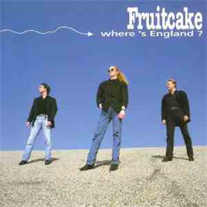 Fruitcake - Where's England? download mp3 flac