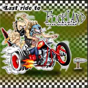 Fuckland - Last Ride To... download mp3 flac