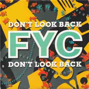 FYC - Don't Look Back download mp3 flac